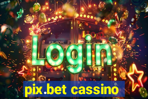 pix.bet cassino